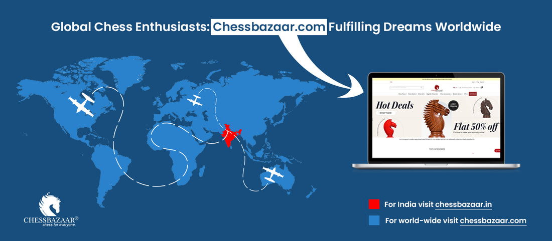 Chessbazaar DotCom Fulfilling Dreams Worldwide