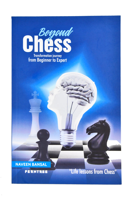 Beyond Chess : Transformation Journey from Beginner to Expert