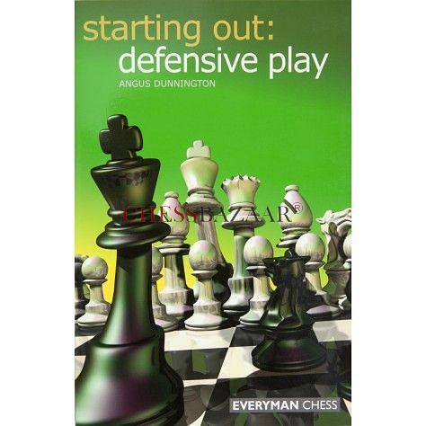 Starting Out : Defensive Play : Angus Dunnington