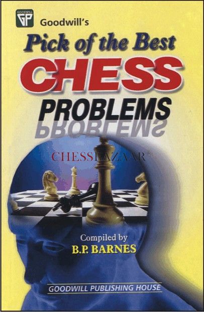 Pick of the Best Chess Problems